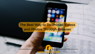 The Best Way to Download Videos and Photos Through Browser - ana7r